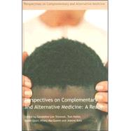 Perspectives on Complementary and Alternative Medicine: A Reader by Lee Treweek,Geraldine, 9780415351584