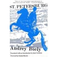 St. Petersburg by Biely, Andrei; Cournos, John, 9780802131584