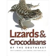 Lizards & Crocodilians of the Southeast by Gibbons, Whit, 9780820331584