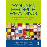 Young People Reading: Empirical research across international contexts by Arizpe; Evelyn, 9781138291584