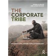 The Corporate Tribe by Braun, Danielle; Kramer, Jitske, 9781138361584