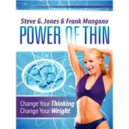 Power of Thin by Jones, Steve G; Mangano, Frank, 9781614481584