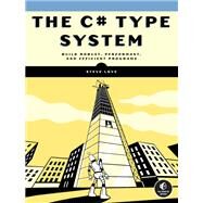 Modern C# Mastering the Type System by Love, Steve, 9781718501584