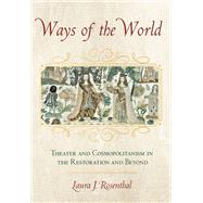 Ways of the World by Laura J. Rosenthal, 9781501751585