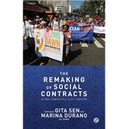 The Remaking of Social Contracts Global feminists in the 21st Century by Sen, Gita; Durano, Marina, 9781780321585