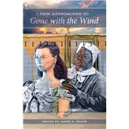New Approaches to Gone With the Wind by Crank, James A., 9780807161586