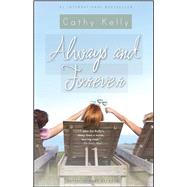 Always and Forever by Kelly, Cathy, 9781416531586