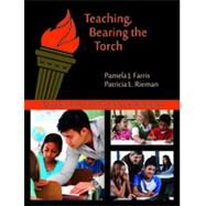 Teaching, Bearing the Torch by Farris, Pamela J.; Rieman, Patricia L., 9781478601586