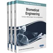Biomedical Engineering by Information Resources Management Association, 9781522531586