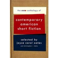 The Ecco Anthology of Contemporary American Short Fiction by Oates, Joyce Carol, 9780061661587