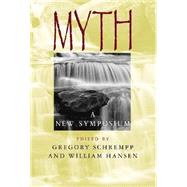 Myth by Schrempp, Gregory Allen; Hansen, William F., 9780253341587