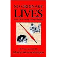No Ordinary Lives by Seguin, Marilyn Weymouth, 9780828321587