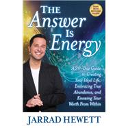 The Answer Is Energy by Hewett, Jarrad, 9781642791587