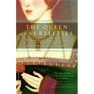 The Queen Of Subtleties by Dunn, Suzannah, 9780060591588