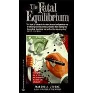 Fatal Equilibrium by JEVONS, MARSHALL, 9780345331588