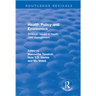 Health Policy and Economics: Strategic Issues in Health Care Management: Strategic Issues in Health Care Management by Unknown, 9781138701588