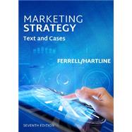 MindTap Marketing Strategy, 1 term (6 months) Printed Access Card by Ferrell, O. C.; Hartline, Michael, 9781305631588