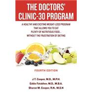 The Doctors' Clinic 30 Program by Cooper, J. T.; Fatakhov, Eddie; Cooper, Sharon, 9781500591588