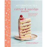 Afternoon Tea at the Cutter & Squidge Bakery by Lui, Annabel; Lui, Emily; Winfield, Clare, 9781788791588
