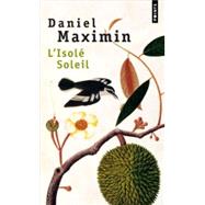L'isol Soleil (French Edition) by Maximin, Daniel, 9782020481588