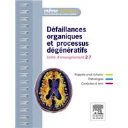 Dfaillances organiques et processus dgnratifs by Larry Bensoussan; Morgan Rouprt; Marc-Antoine Rousseau; Emmanuel Roze; Laurent Sabbah; Didier Simon, 9782294721588