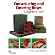 Constructing and Covering Boxes by Hollander, Tom, 9780764331589