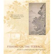 Fishing on the Terrace by Tanenbaum, Mary Mayer; Parks, Heather, 9780911221589