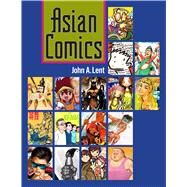 Asian Comics by Lent, John A., 9781628461589