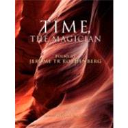 Time, the Magician by Rothenberg, Jerome T. R., 9781425781590