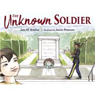 The Unknown Soldier by Brallier, Jess M.; Peterson, Jamie, 9781623541590