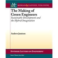 The Making of Green Engineers by Jamison, Andrew, 9781627051590