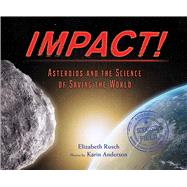 Impact! by Rusch, Elizabeth; Anderson, Karin, 9780544671591