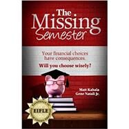 The Missing Semester (Volume 1) by Natali, Kabala, 9780985531591