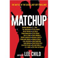 Matchup by Child, Lee; Brown, Sandra; Box, C. J.; McDermid, Val; James, Peter, 9781501141591