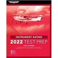 Instrument Rating Test Prep 2022 by ASA Test Prep Board, 9781644251591
