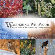 Wandering Webwood by Larry Weber, 9781682011591