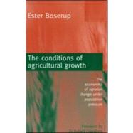 The Conditions of Agricultural Growth by Boserup, Ester, 9781853831591