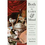 Both from the Ears and Mind by Austern, Linda Phyllis, 9780226701592