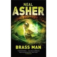 Brass Man by Asher, Neal, 9780330411592