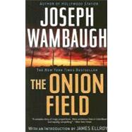 The Onion Field by Wambaugh, Joseph, 9780385341592