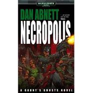 Necropolis by Dan Abnett, 9780743411592