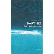 Barthes: A Very Short Introduction by Culler, Jonathan, 9780192801593