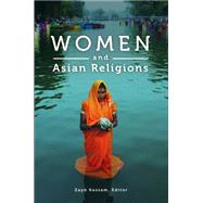 Women and Asian Religions by Kassam, Zayn R., 9780275991593