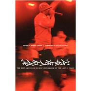 And It Don't Stop The Best American Hip-Hop Journalism of the Last 25 Years by Cepeda, Raquel; George, Nelson, 9780571211593