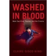 Washed in Blood by King, Claire Sisco, 9780813551593