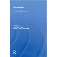 Romanticism: Comparative Discourses by Hoeveler,Diane Long, 9780815391593