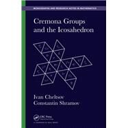 Cremona Groups and the Icosahedron by Cheltsov; Ivan, 9781482251593