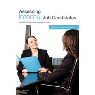 Assessing Internal Job Candidates by Phillips, Jean M.; Gully, Stanley M., 9781586441593