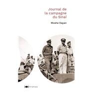 Journal de la campagne du Sina by Moshe Dayan, 9782380941593