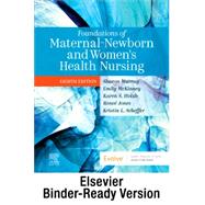Foundations of Maternal-Newborn and Women's Health Nursing - Binder Ready, 8th Edition by Sharon Smith Murray, MSN, RN, C and Emily Slone McKinney, MSN, RN, C, 9780443111594